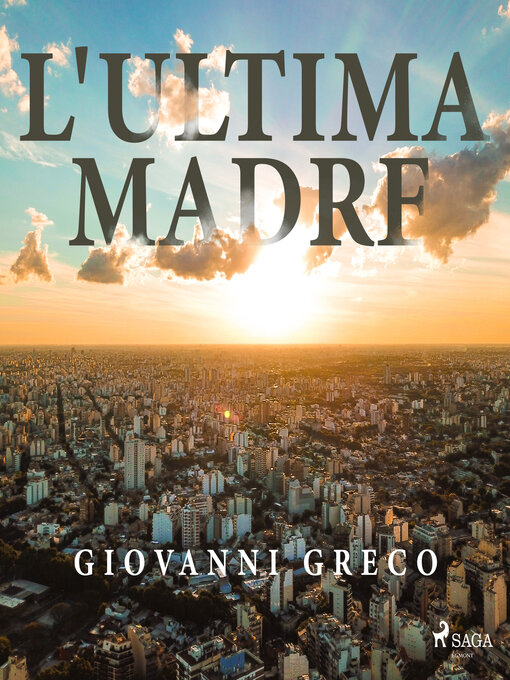 Title details for L'ultima madre by Giovanni Greco - Available